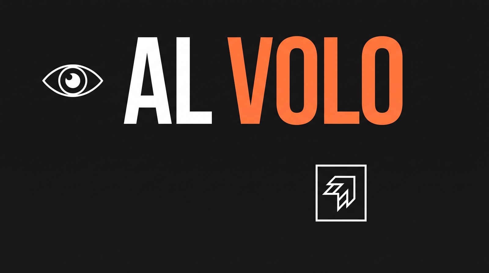 Un occhio e un marchio accanto alle parole AL VOLO